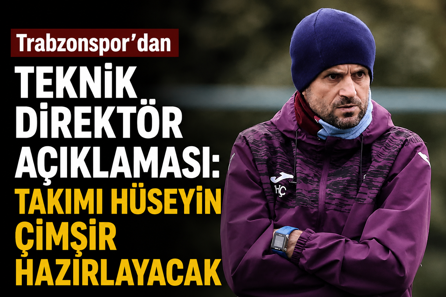 Trabzonspor’dan Teknik Direktör Açıklaması: Takımı Hüseyin Çimşir Hazırlayacak