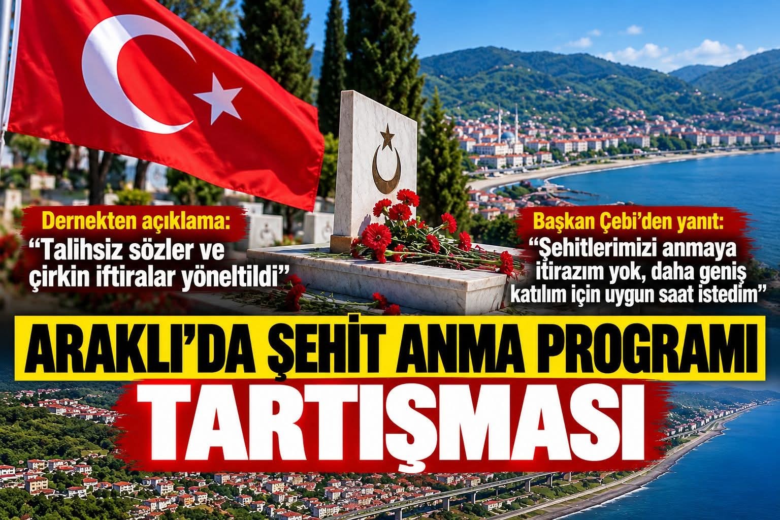 Araklı’da Şehit Anma Programı Tartışması: Dernekten Açıklama, Belediye Başkanından Yanıt